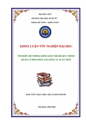 Khóa luận KSNB quy trình quản lý đơn hàng tại Scavi Huế