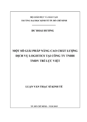 Nâng cao chất lượng dịch vụ logistics - Luận văn thạc sĩ