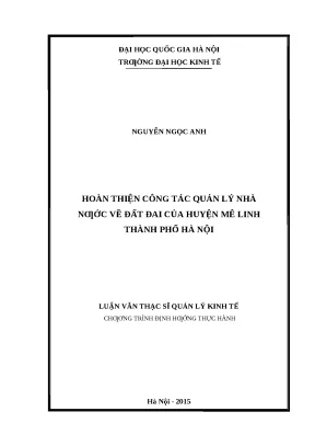 Hoàn thiện quản lý đất đai huyện Mê Linh - Luận văn