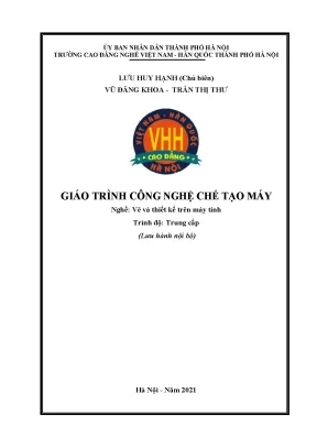 Giáo Trình Công Nghệ Chế Tạo Máy Trung Cấp: Nghề Vẽ và