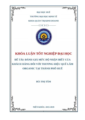 Đánh Giá Nhận Biết Thương Hiệu Quế Lâm Organic Tại Huế