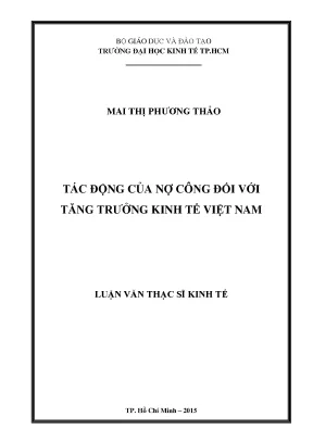 Luận văn: Tác động nợ công đến tăng trưởng kinh tế VN