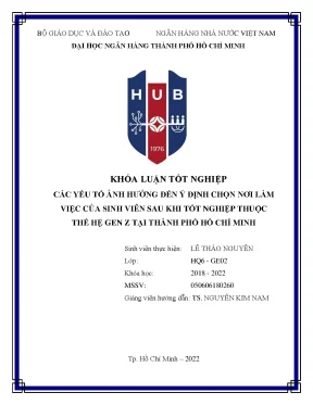 Các yếu tố ảnh hưởng đến ý định chọn nơi làm việc của sinh viên sau khi tốt nghiệp thuộc hệ gen z tại thành phố hồ chí minh