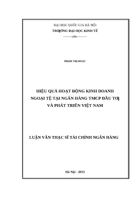 Luận văn thạc sĩ: Hiệu quả kinh doanh ngoại tệ tại BIDV