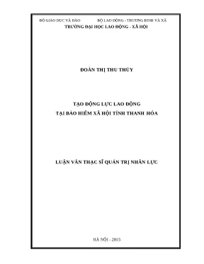 Tạo Động Lực Lao Động Tại Bảo Hiểm Xã Hội Tỉnh Thanh Hóa