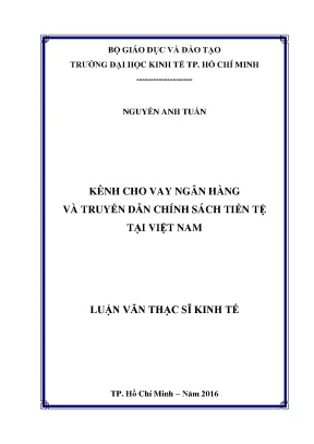 Kênh Cho Vay Ngân Hàng và Ảnh Hưởng Đến Chính Sách Tiền