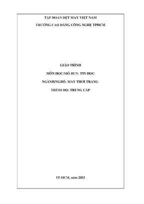 Giáo trình Tin học Ngành May Thời trang Trung cấp (2021)