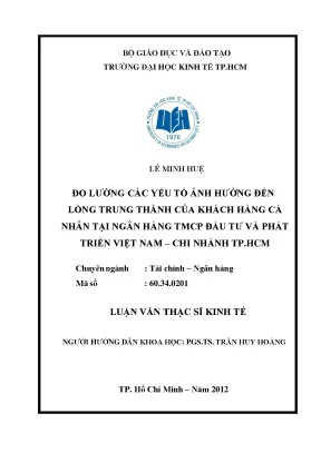 Yếu tố ảnh hưởng đến lòng trung thành khách hàng BIDV TP.HCM