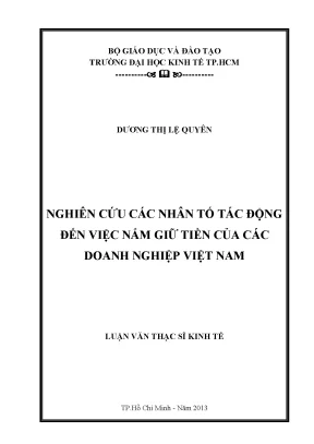 Nhân tố tác động đến nắm giữ tiền doanh nghiệp Việt Nam
