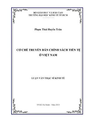 Cơ Chế Truyền Dẫn Chính Sách Tiền Tệ Ở Việt Nam