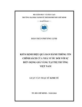 Luận văn thạc sĩ kiểm định hiệu quả ban hành thông tin chính sách của nhà nước đối với sự biến động giá vàng tại thị trường việt nam