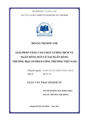 Luận văn thạc sĩ giải pháp nâng cao chất lượng dịch vụ ngân hàng bán lẻ tại ngân hàng thương mại cổ phần công thương việt nam