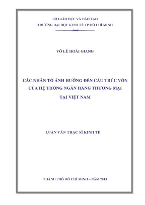 Các nhân tố ảnh hưởng đến cấu trúc vốn ngân hàng Việt Nam