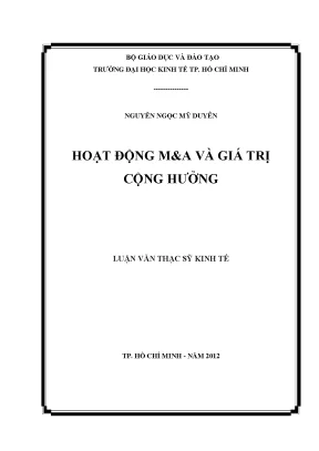 Hoạt động M&A và giá trị cộng hưởng trong kinh tế
