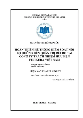 Luận văn thạc sĩ hoàn thiện hệ thống kiểm soát nội bộ hướng đến quản trị rủi ro tại công ty tnhh fujikura việt nam