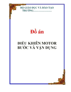 Điều khiển Motor Bước: Ứng dụng và Đồ án