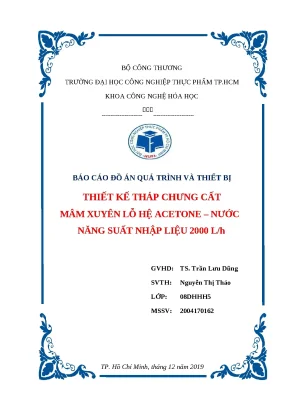 Thiết kế tháp chưng cất Acetone - Nước 2000 L/h