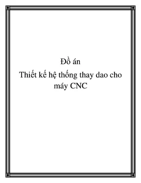 Thiết kế hệ thống thay dao CNC tự động cho máy phay