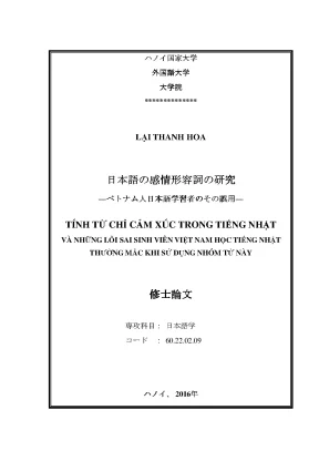 Luận văn thạc sĩ tính từ chỉ cảm xúc trong tiếng nhật và những lỗi sai sinh viên việt nam học tiếng nhật thường mắc khi sử dụng nhóm từ này
