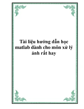 MATLAB Xử Lý Ảnh: Tài Liệu & Báo Cáo Đồ Án ĐTVT