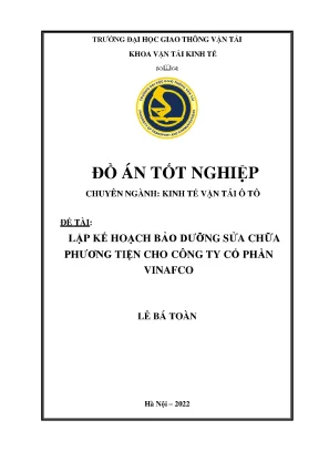 Đồ án kinh tế vận tải ô tô: Lập kế hoạch bảo dưỡng