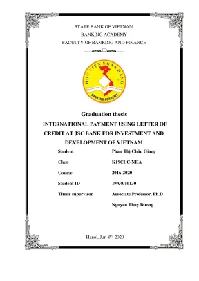 Khóa luận tốt nghiệp ngân hàng international payment using letter of credit it jsc bank for investment and development of vietnam