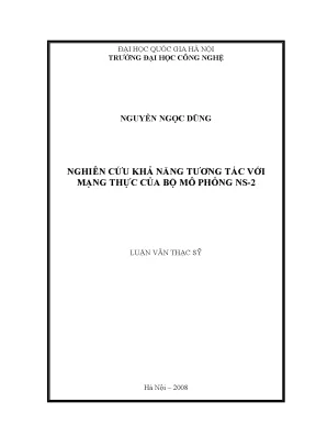 Mô phỏng NS-2 và tương tác mạng thực: Nghiên cứu luận văn