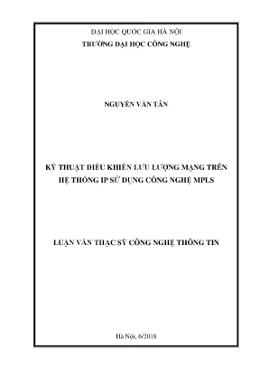 Luận văn ThS: Điều khiển lưu lượng mạng IP với MPLS