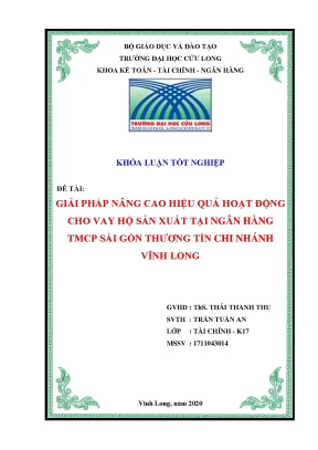 Khoá luật tốt nghiệp giải pháp nâng cao hiệu quả hoạt động cho vay hộ sản xuất tại ngân hàng tmcp sài gòn thương tín chi nhánh vĩnh long