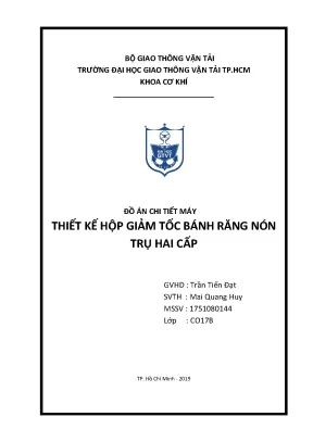 Đồ án thiết kế hộp giảm tốc bánh răng nón trụ hai cấp