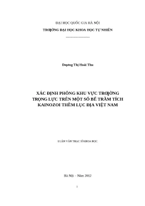 Luận văn thạc sĩ xác định phông khu vực trường trọng lực trên một số bể trầm tích kainozoi thềm lục địa việt nam