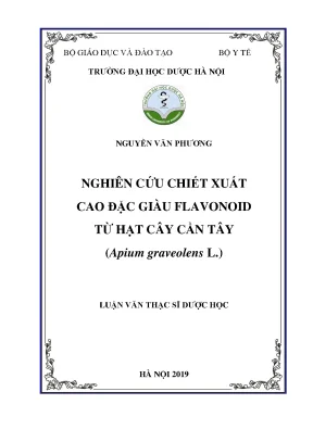 Nghiên cứu chiết xuất cao đặc giàu flavonoid từ hạt cây cần tây apium graveolens l luận văn thạc sĩ dược học