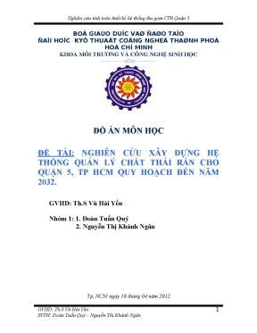 Ồ án nghiên cứu xây dựng hệ thống quản lý chất thải rắn cho quận 5 thành phố hồ chí minh quy hoạch đến năm 2032 1