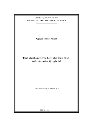 Luận văn thạc sĩ tính chính quy trên biên cho toán tử ∂ trên các miền q giả lồi