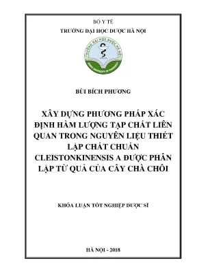 Xác định tạp chất Cleistonkinensis A từ cây Chà Chôi