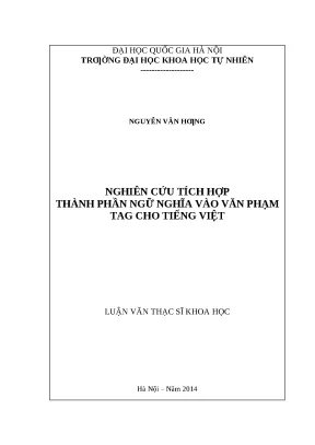 Luận văn thạc sĩ nghiên cứu tích hợp thành phần ngữ nghĩa vào văn phạm tag cho tiếng việt