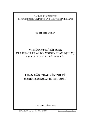 Sự hài lòng của khách hàng tại VietinBank Thái Nguyên