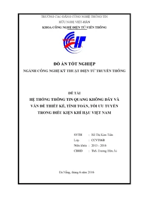 Đồ án tốt nghiệp công nghệ kỹ thuật điện tử truyền thông hệ thống thông tin quang không dây và vấn đề thiết kế tính toán tối ưu tuyến trong điều kiện khí hậu việt nam