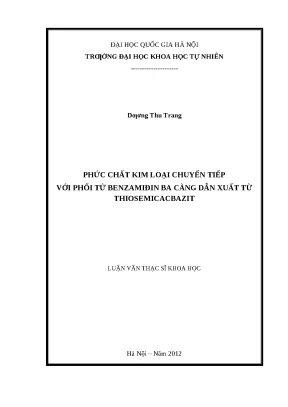 Phức chất kim loại & phối tử benzamidin từ thiosemcacbazit