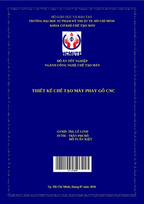 Tốt nghiệp thiết kế chế tạo máy phay gỗ - Đồ án