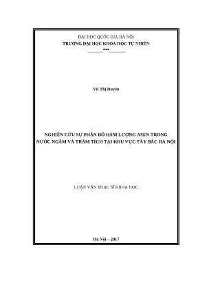 Luận văn thạc sĩ nghiên cứu sự phân bố asen trong nước ngầm và trầm tích tại khu vực tây bắc hà nội