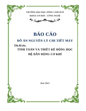 Đồ án Nguyên lý Chi tiết Máy: Tính toán Hệ Dẫn động Cơ khí