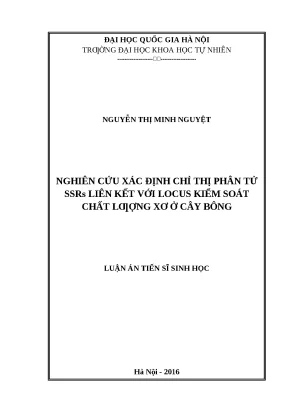 Luận văn thạc sĩ nghiên cứu xác định chỉ thị phân tử ssrs liên kết với locus kiểm soát chất lượng xơ ở cây bông