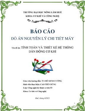 Đồ án Chi tiết máy: Thiết kế Hệ thống dẫn động cơ khí