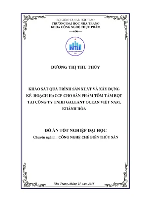 Khảo sát quá trình sản xuất và xây dựng kế hoạch haccp cho sản phẩm tôm tẩm bột tại công ty tnhh gallant ocean việt nam khánh hòa