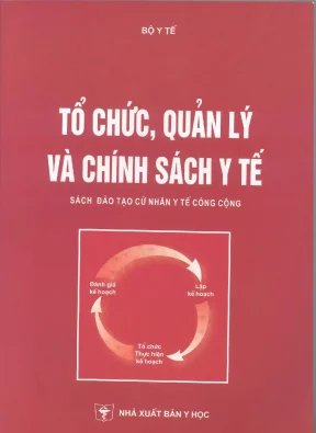Giáo trình Quản lý và Chính sách Y tế (Phần 1)