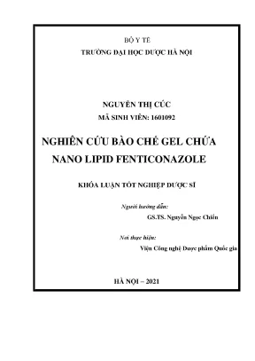 Nghiên cứu bào chế Gel Nano Lipid Fenticonazole hiệu quả