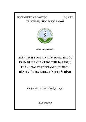 Phân tích sử dụng thuốc ung thư đại trực tràng tại Thái Bình