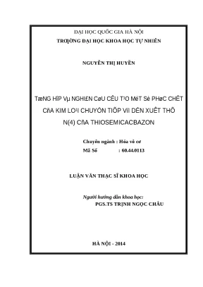 Luận văn: Phức chất kim loại với Thiosemicacbazon