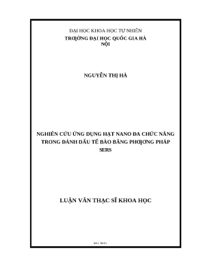 Luận văn thạc sĩ nghiên cứu ứng dụng hạt nano đa chức năng trong đánh dấu tế bào bằng phương pháp sers